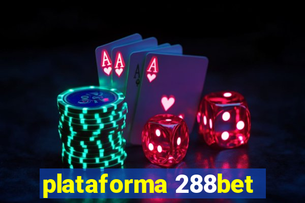 plataforma 288bet